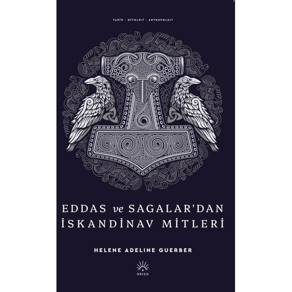 Eddas ve Sagalar’dan İskandinav Mitleri