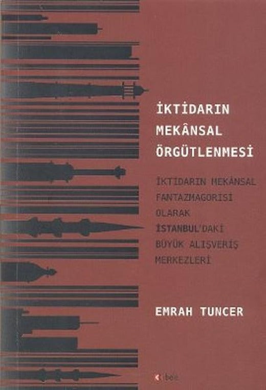 İktidarın Mekansal Örgütlenmesi
