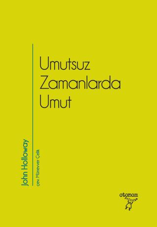 Umutsuz Zamanlarda Umut | Otonom Yayıncılık (Ciltsiz) - Resim 1