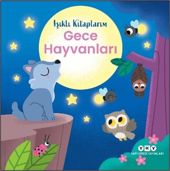 Gece Hayvanları-Işıklı Kitaplarım | Yapı Kredi Yayınları (Ciltli) - Resim 1