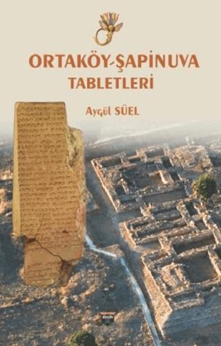 Ortaköy-Şapinuva Tabletleri | Bilgin Kültür Sanat Yayınları (Ciltsiz) - Resim 1