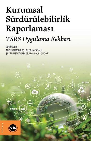 Kurumsal Sürdürülebilirlik Raporlaması - TSRS Uygulama Rehberi | VakıfBank Kültür Yayınları (İnce Kapak) - Resim 1