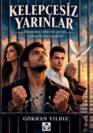 Kelepçesiz Yarınlar | Alan Yayıncılık (Ciltsiz) - Resim 1