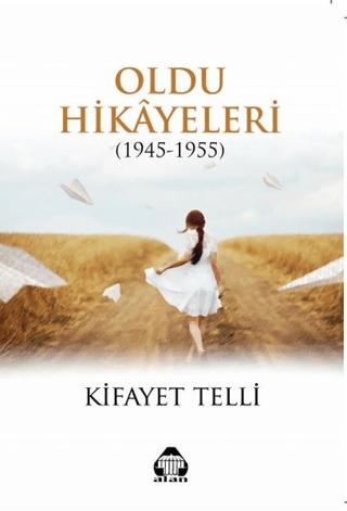 Oldu Hikayeleri (1945-1955) | Alan Yayıncılık (Ciltsiz) - Resim 1
