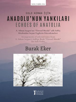 Solo Keman İçin "Anadolu'nun Yankıları"