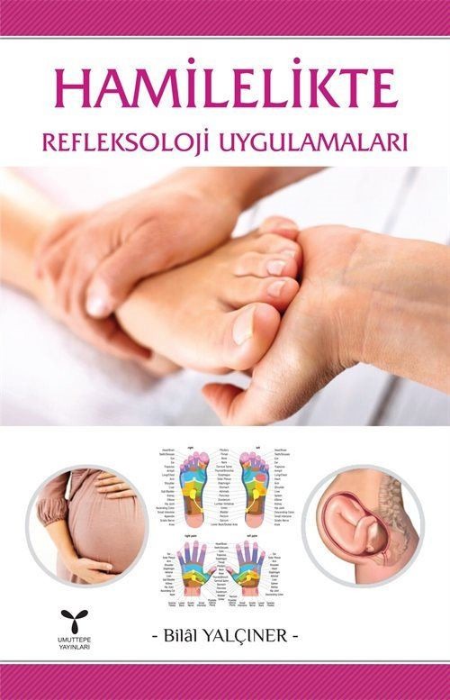 Hamilelikte Refleksoloji Uygulamaları | Umuttepe Yayınları (Ciltsiz)