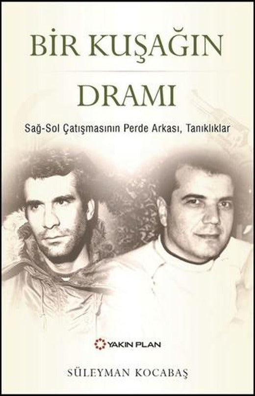 Bir Kuşağın Dramı | Yakın Plan Yayınları (Ciltsiz)