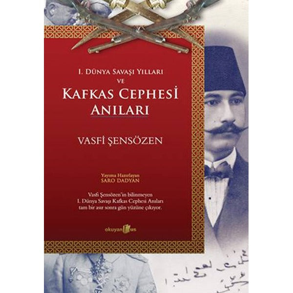 Kafkas Cephesi Anıları | Okuyan Us Yayınları