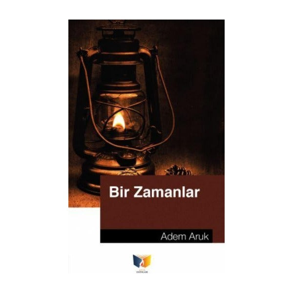 Bir Zamanlar | Ateş Yayınları (Ciltsiz)