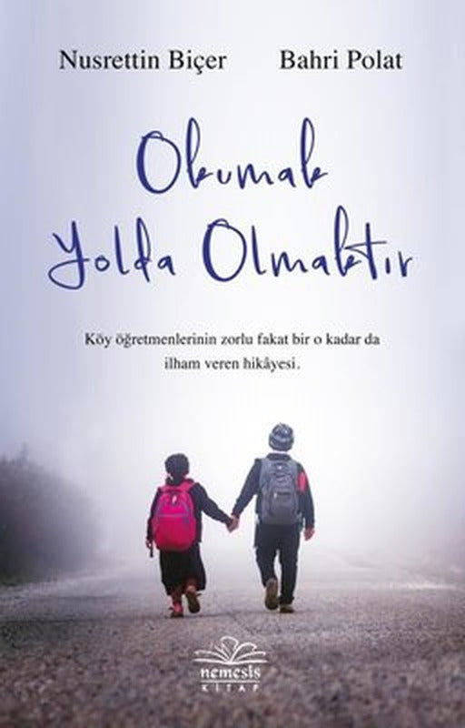 Okumak Yolda Olmaktır | Nemesis Kitap