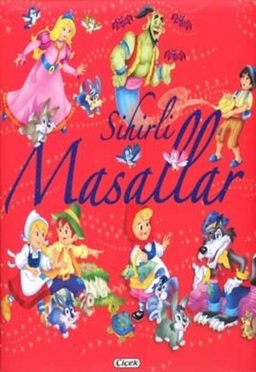 Sihirli Masallar | Çiçek Yayıncılık