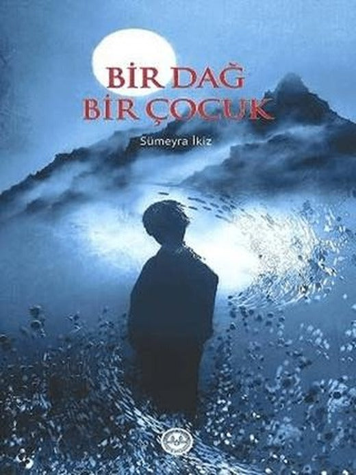 Bir Dağ Bir Çocuk | Diyanet İşleri Başkanlığı (Ciltsiz)