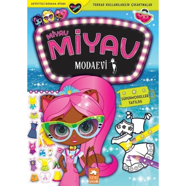 Miyav Miyav Modaevi - Süpermodeller Tatilde - Aktiviteli Boyama Kitabı | Eksik Parça
