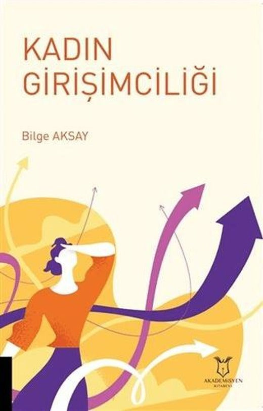 Kadın Girişimciliği | Akademisyen Kitabevi (Ciltsiz)