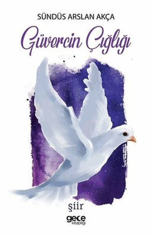 Güvercin Çığlığı | Gece Kitaplığı