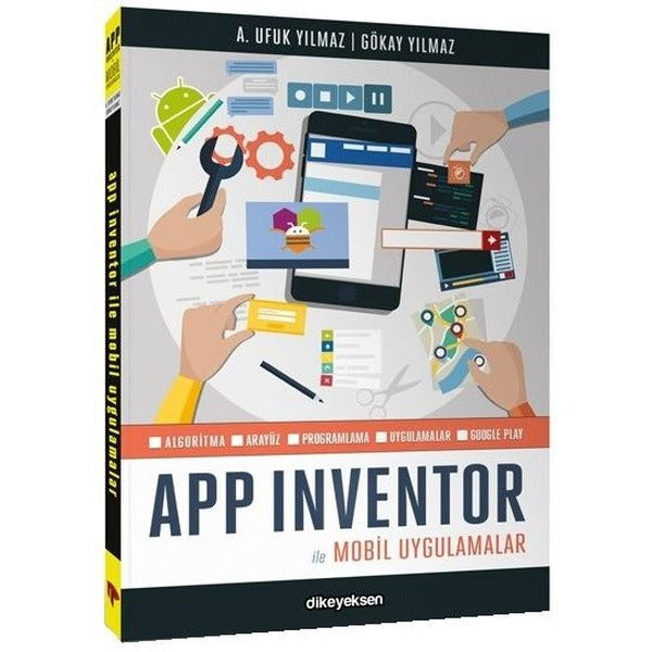 APP Inventor ile Mobil Uygulamalar | Dikeyeksen (İnce Kapak)
