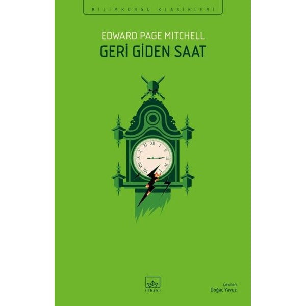 Geri Giden Saat - Bilimkurgu Klasikleri | İthaki Yayınları