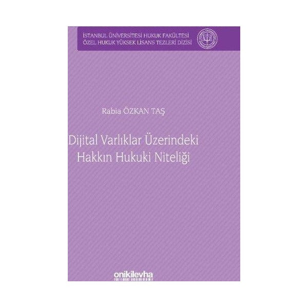 Dijital Varlıklar Üzerindeki Hakkın Hukuki Niteliği | On İki Levha Yayınları (Ciltsiz)
