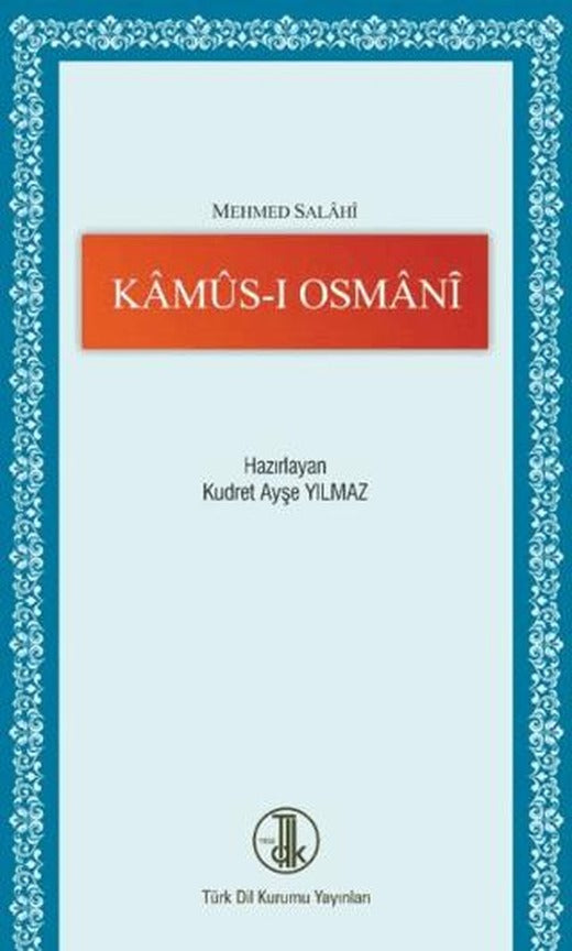 Mehmed Salahi Kamus-ı Osmani | Türk Dil Kurumu Yayınları (Ciltli)