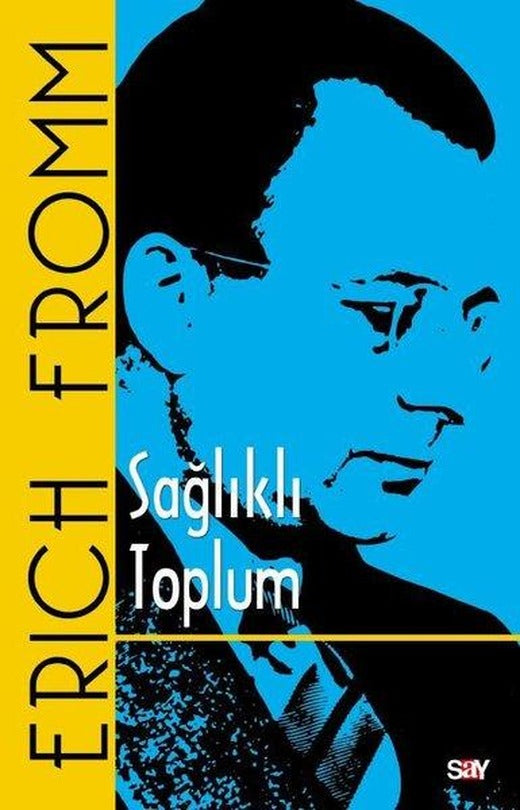 Sağlıklı Toplum | Say Yayınları (İnce Kapak)