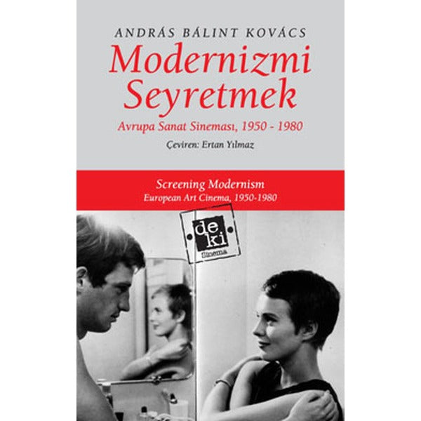 Modernizmi Seyretmek | De Ki Yayınları (Ciltsiz)