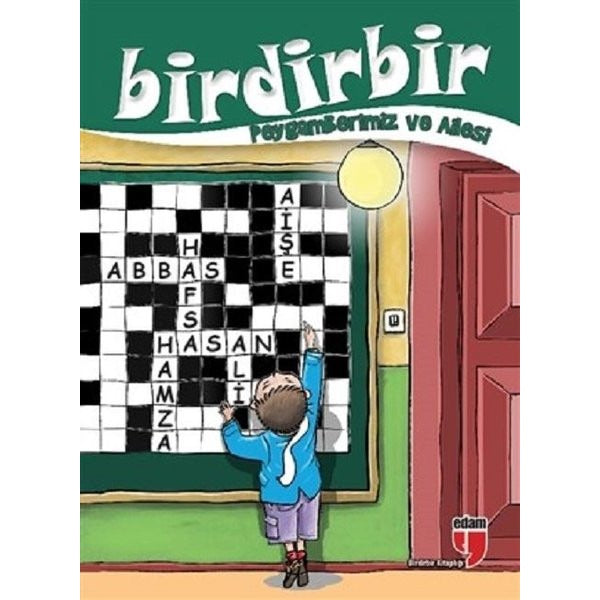 Birdirbir - Hz. Peygamber ve Aile Hayatı