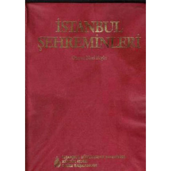 İstanbul Şehreminleri (Büyük Şehir Belediye Başkanları 1855-1928 ) | İşaret Yayınları
