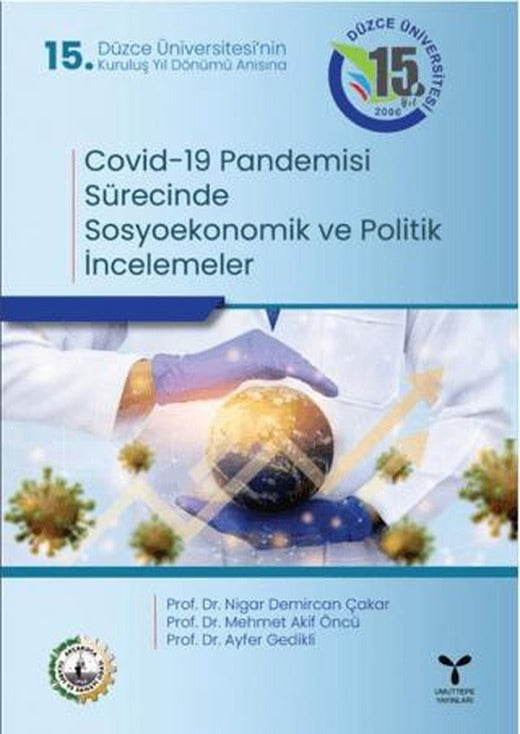Covid-19 Pandemisi Sürecinde Sosyoekonomik ve Politik İncelemeler | Umuttepe Yayınları (Ciltsiz)