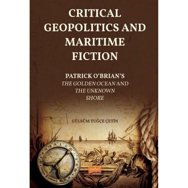 Critical Geopolitics and Maritime Fiction | Nobel Bilimsel Eserler (İnce Kapak)