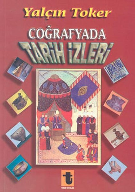 Coğrafyada Tarih İzleri | Toker Yayınları (e-Kitap)