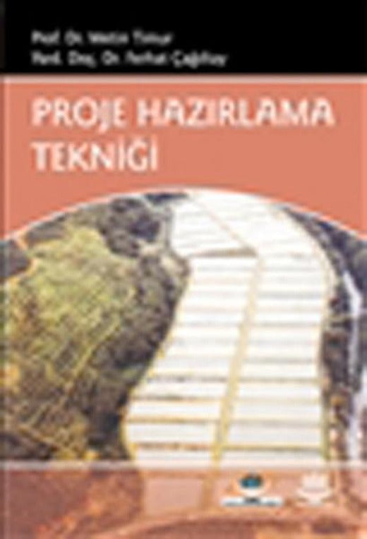 Proje Hazırlama Tekniği | Nobel Akademik Yayıncılık (İnce Kapak)