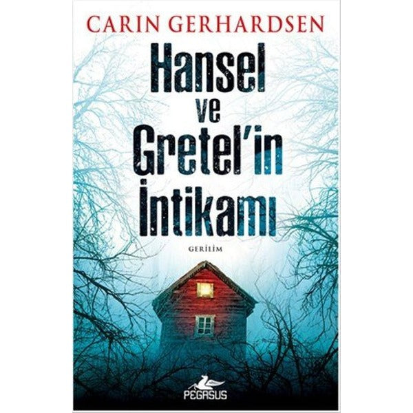 Hansel ve Gretel’in İntikamı