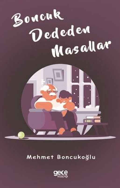 Boncuk Dededen Masallar | Gece Kitaplığı