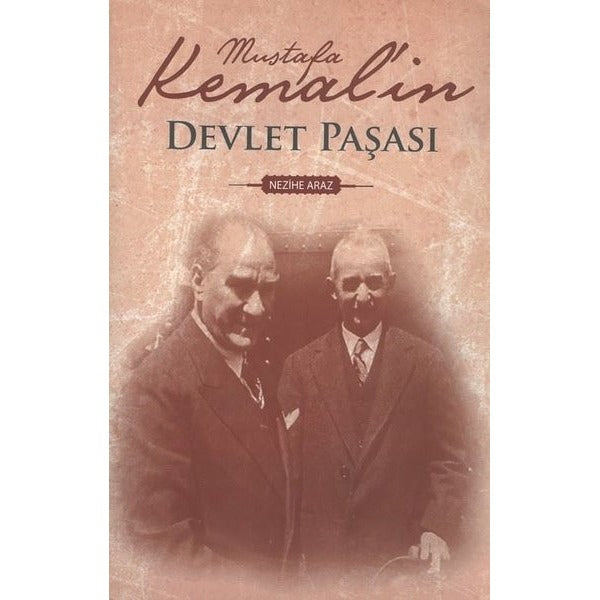 Mustafa Kemal'in Devlet Paşası