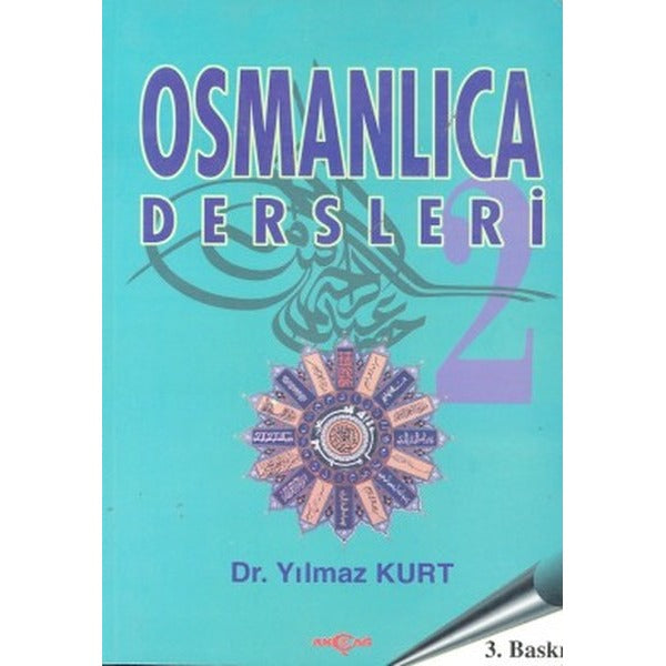 Osmanlıca Dersleri 2 | Akçağ Yayınları (İnce Kapak)