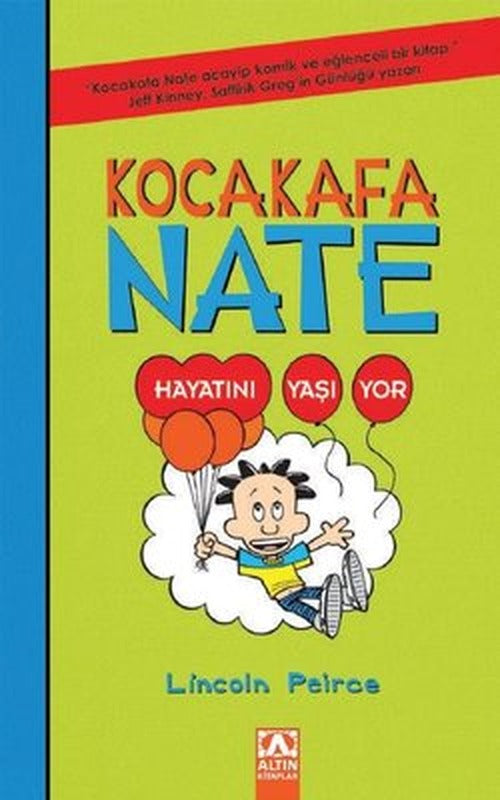 Kocakafa Nate Hayatını Yaşıyor | Altın Kitaplar (İnce Kapak)