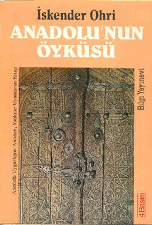 Anadolu'nun Öyküsü | Bilgi Yayınevi