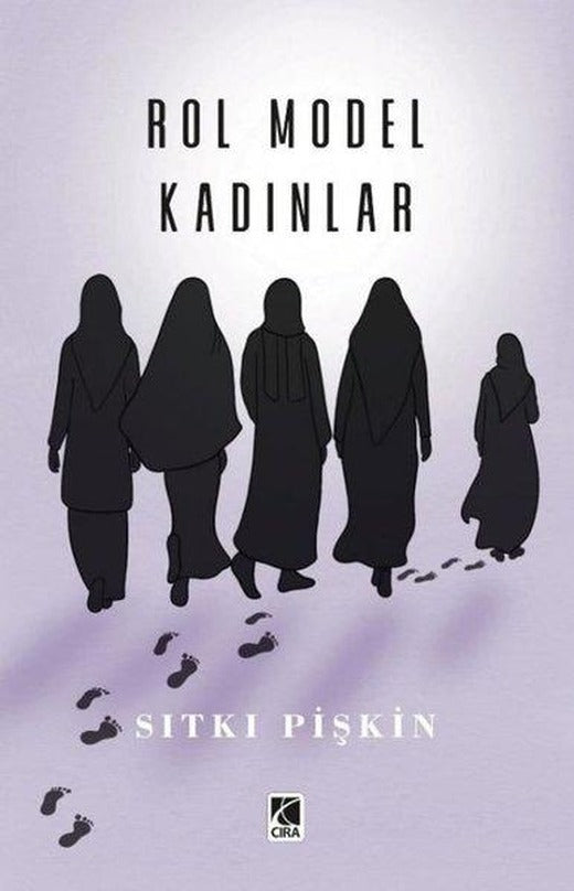 Rol Model Kadınlar | Çıra Yayınları (İnce Kapak)