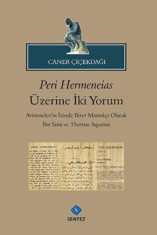 Peri Hermeneias Üzerine İki Yorum | Sentez Yayıncılık (İnce Kapak)