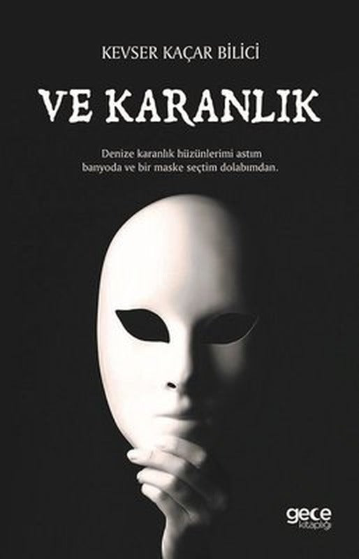 Ve Karanlık | Gece Kitaplığı