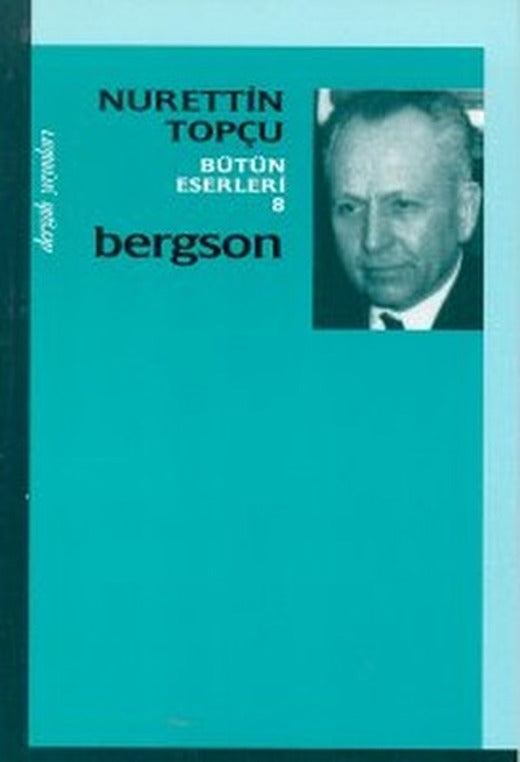 Bergson Bütün Eserleri 8 | Dergah Yayınları