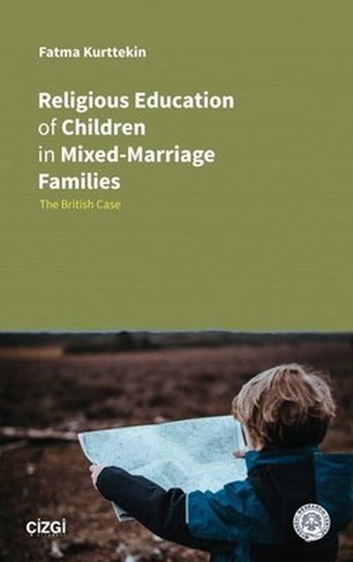 Religious Education of Children in Mixed - Marriage Families | Çizgi Kitapevi