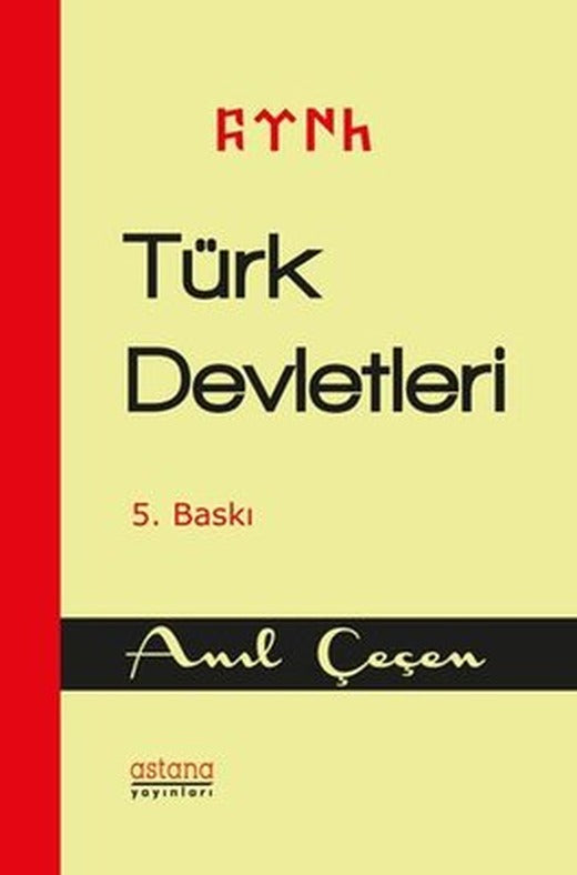 Türk Devletleri | Astana Yayınları
