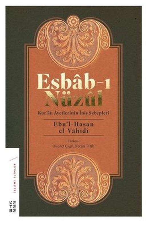 Esbab-ı Nüzül: Kur'an Ayetlerinin İniş Sebepleri | Ketebe Yayınları
