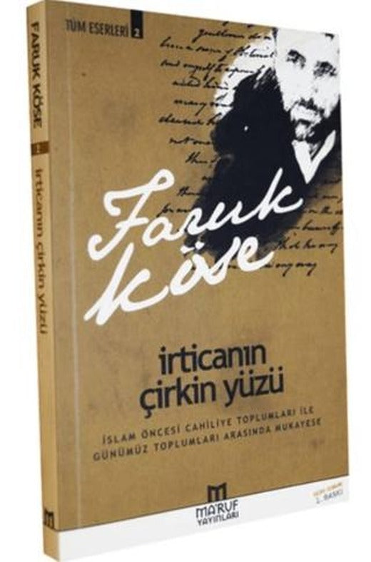 İrticanın Çirkin Yüzü | Ma'ruf Yayınları (Ciltsiz)