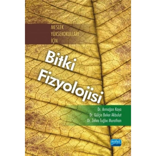 Meslek Yüksekokulları İçin Bitki Fizyolojisi | Nobel Akademi Yayıncılık