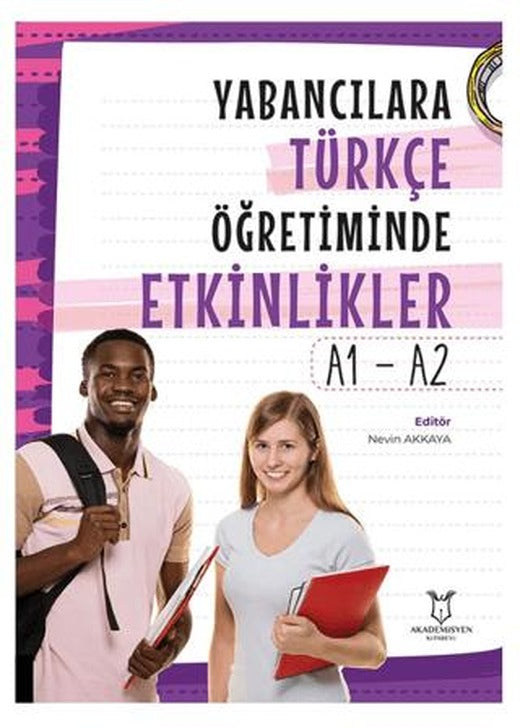 Yabancılara Türkçe Öğretiminde Etkinlikler - A1 - A2 | Akademisyen Kitabevi (Ciltsiz)