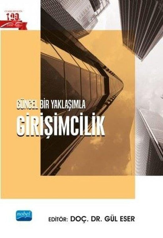 Güncel Bir Yaklaşımla Girişimcilik | Nobel Akademik Yayıncılık (İnce Kapak)