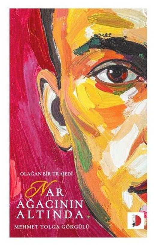 Nar Ağacının Altında - Olağan Bir Trajedi | Vis Kitap (İnce Kapak)