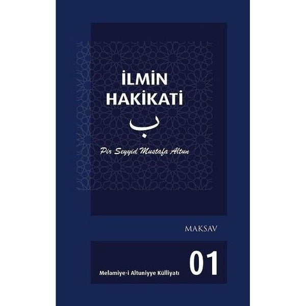 İlmin Hakikati | Maksav Yayınları (Ciltli)